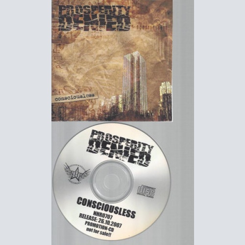 CD-- Prosperity Denied – Consciousless ///PROMO