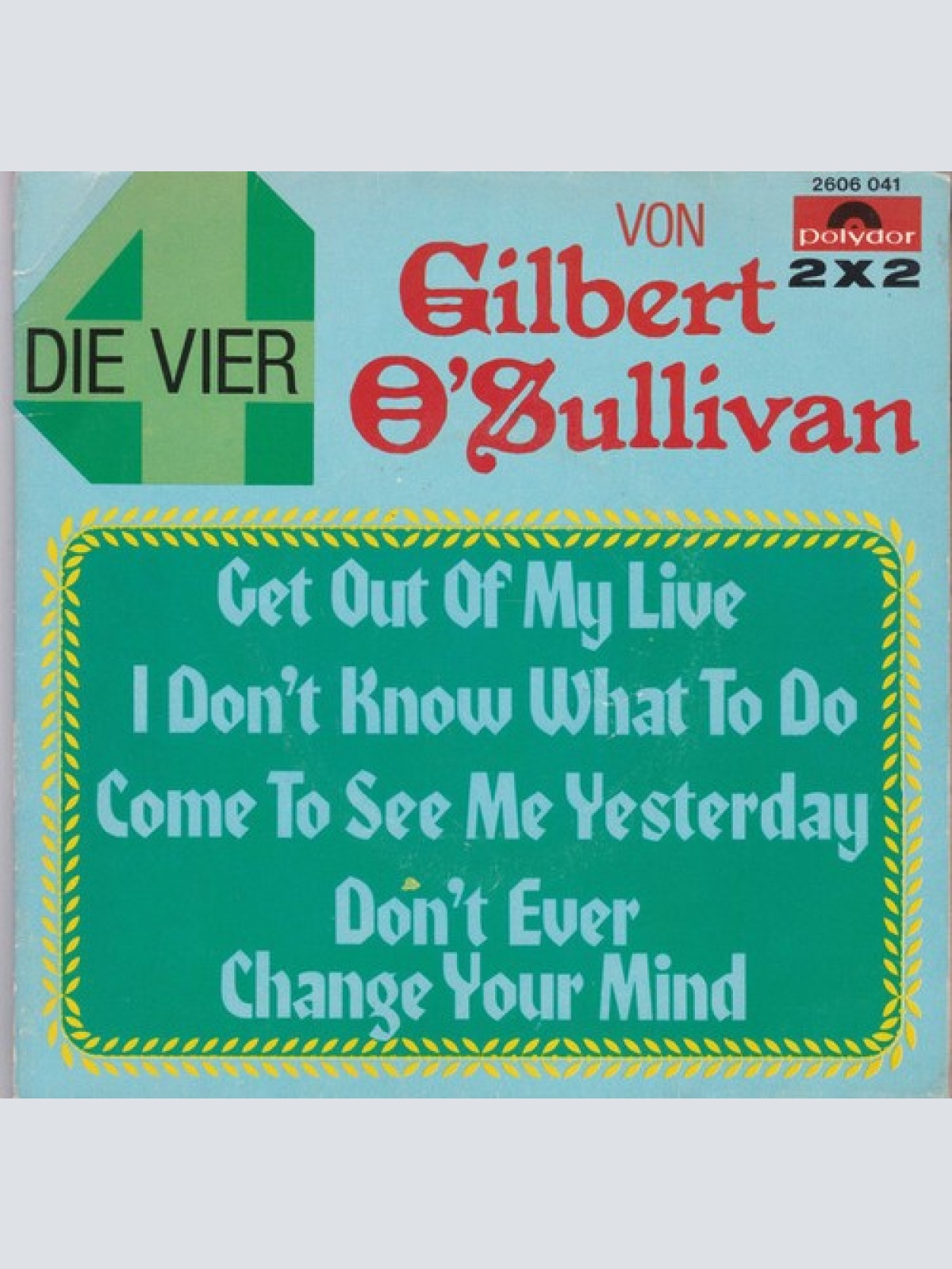 2x7", Gat Gilbert O'Sullivan - Die Vier Von Gilbert O'Sullivan