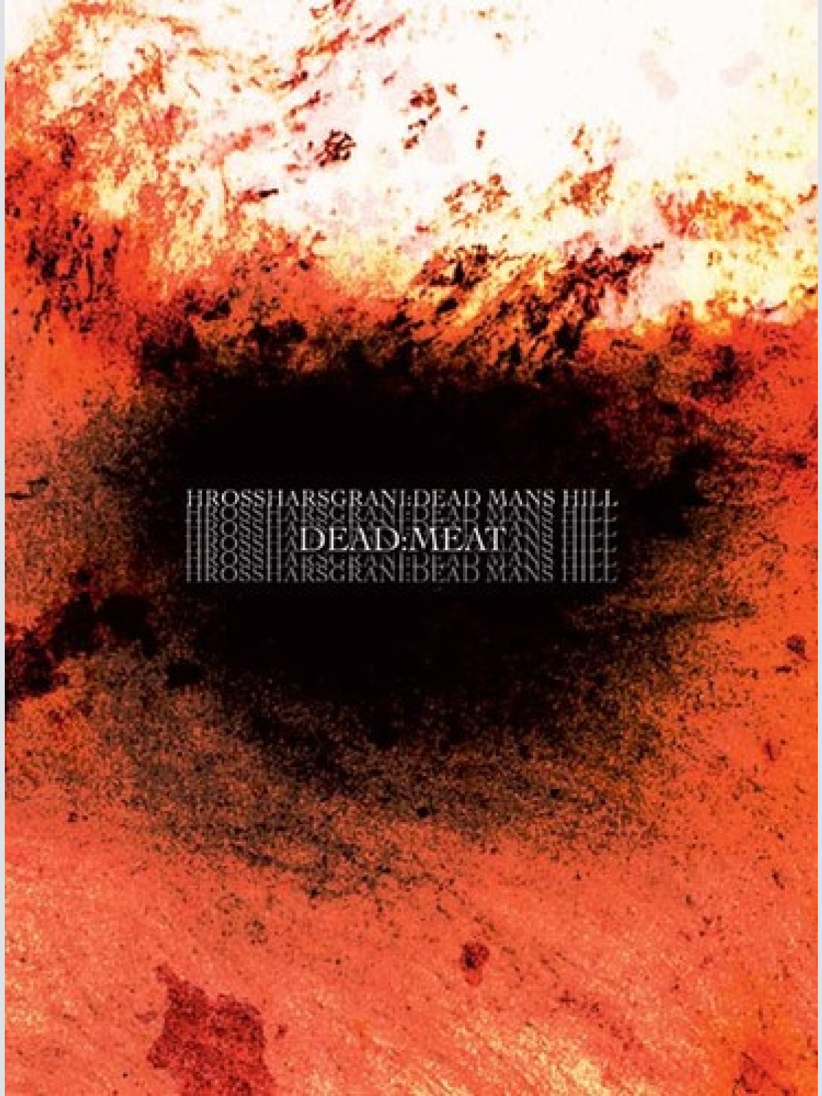 CD, Album Hrossharsgrani : Dead Man's Hill - Dead : Meat