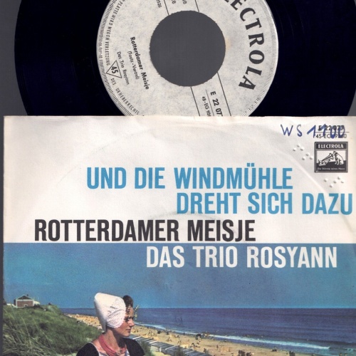7"  Das Trio Rosyann Und die Windmühle dreht sich dazu   / Promo