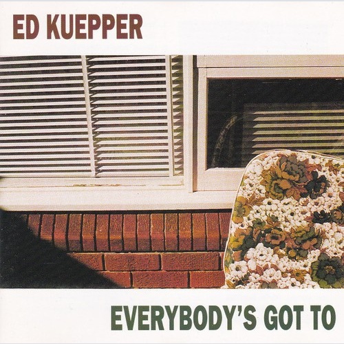 CD, Album, RE, RM Ed Kuepper - Everybody's Got To