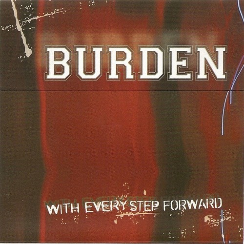 CD, EP Burden (2) - With Every Step Forward