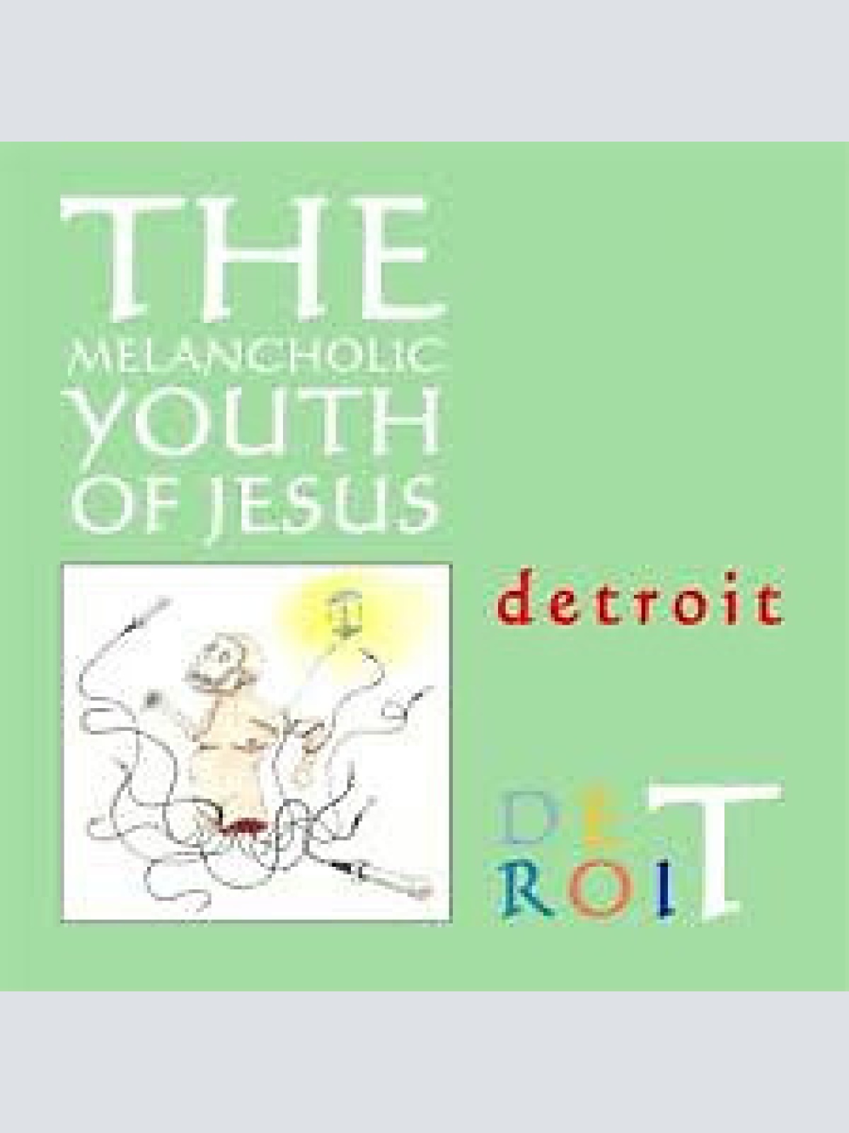 CD, Single The Melancholic Youth Of Jesus - Detroit