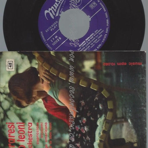 7"  GIANNI FERRARESI EZIO LEONI LA SUA ORCHESTRA