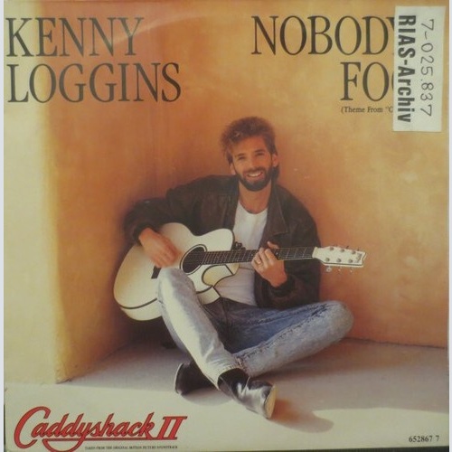 7" Kenny Loggins - Nobody's Fool (Theme From "Caddyshack II")