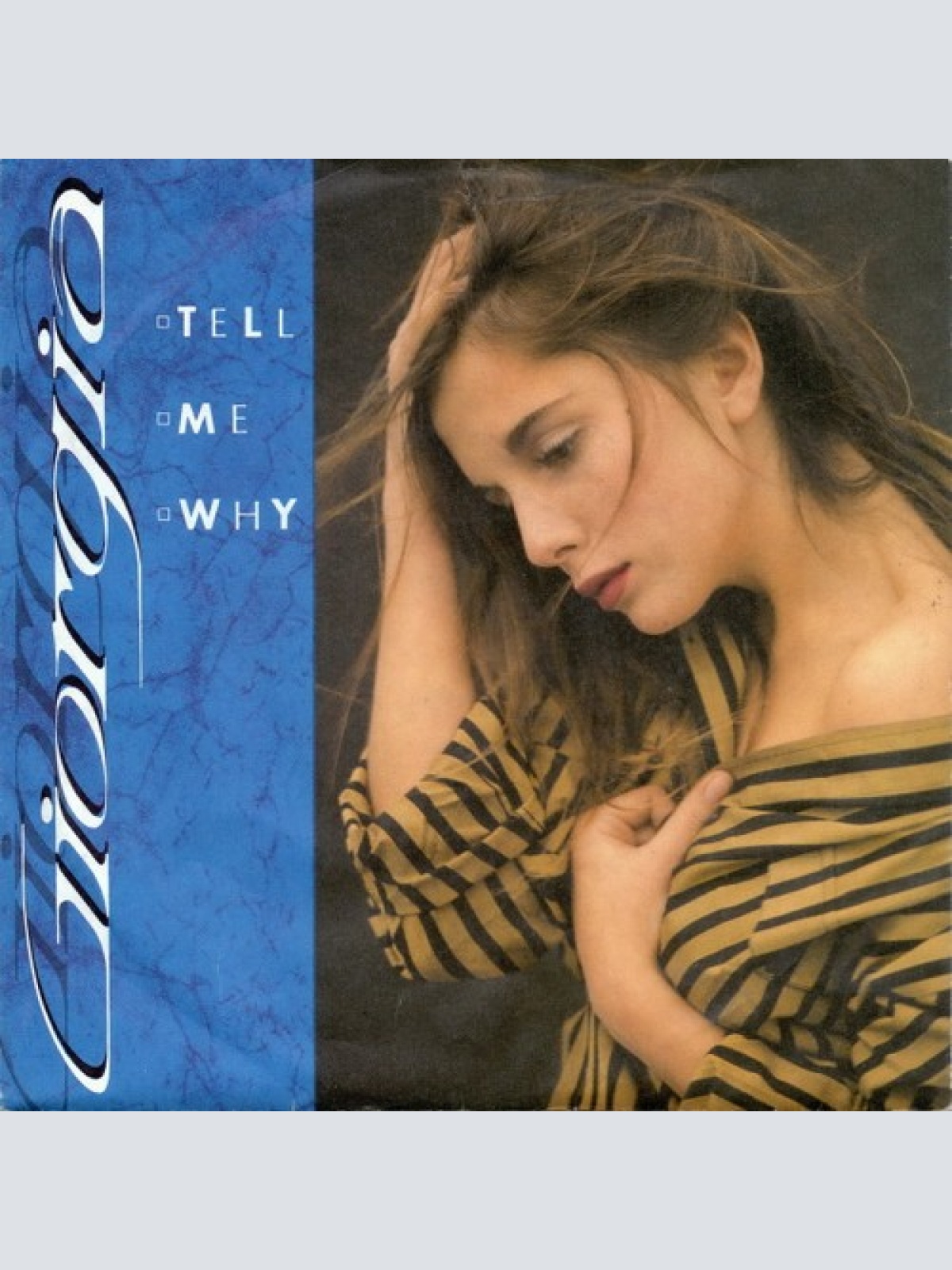 7", Single Giorgia (2) - Tell Me Why