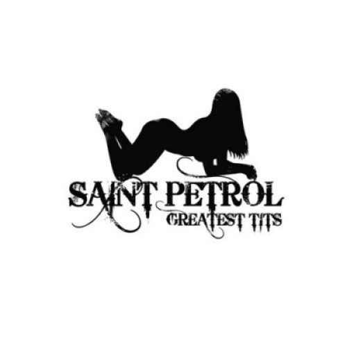 CD, Album Saint Petrol - Greatest Tits