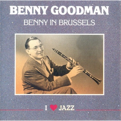 CD Benny Goodman - Benny In Brussels