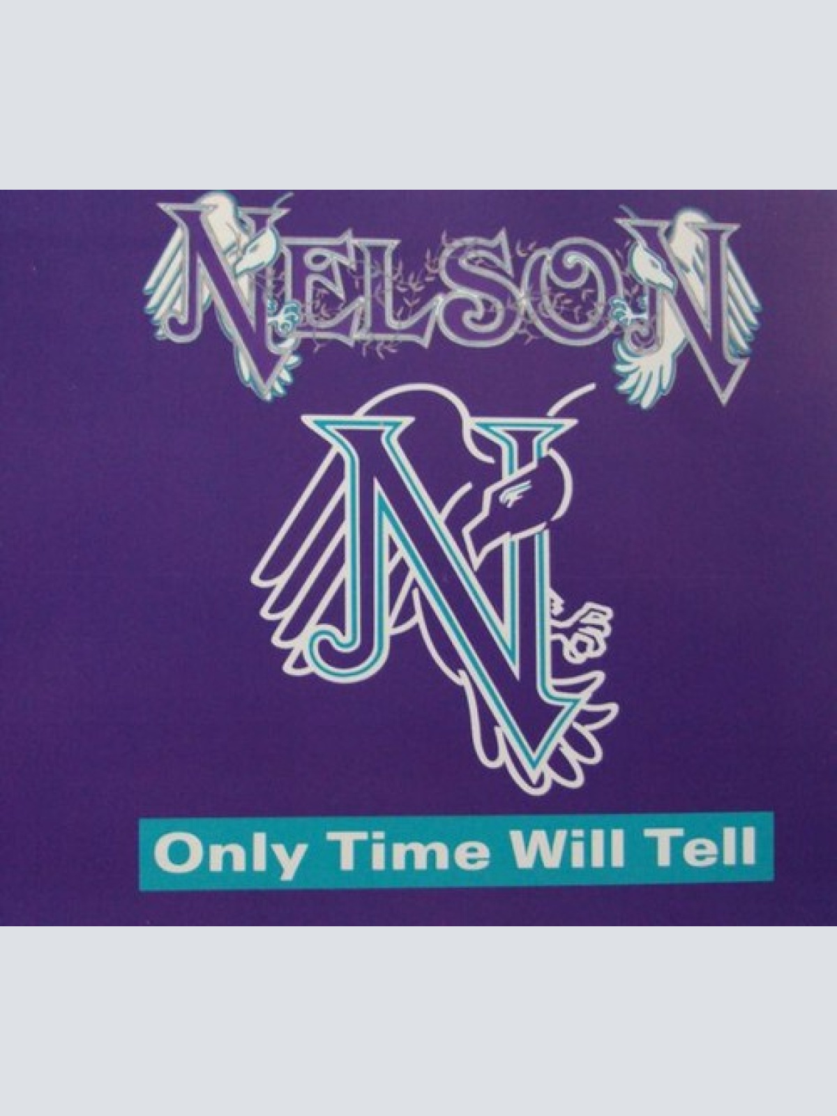 CD, Single Nelson (4) - Only Time Will Tell