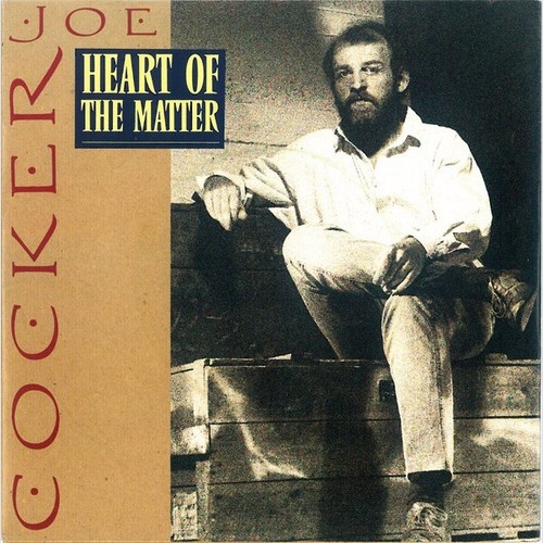7", Single Joe Cocker - Heart Of The Matter