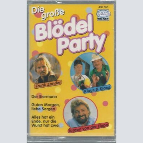MC--Die  grosse Blödel Party  -- Frank Zander - Klaus &Klaus