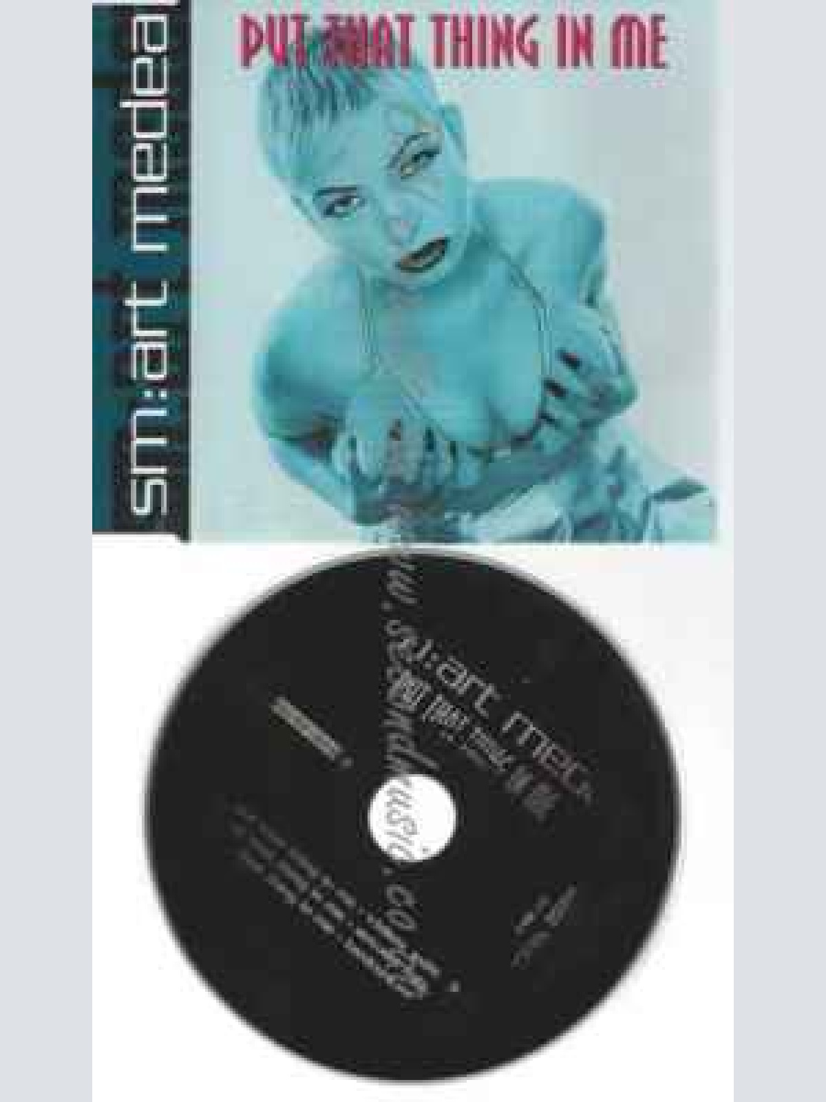 CD--SM:ART MEDEA--PUT THAT THING IN ME ( VERSIONS, )