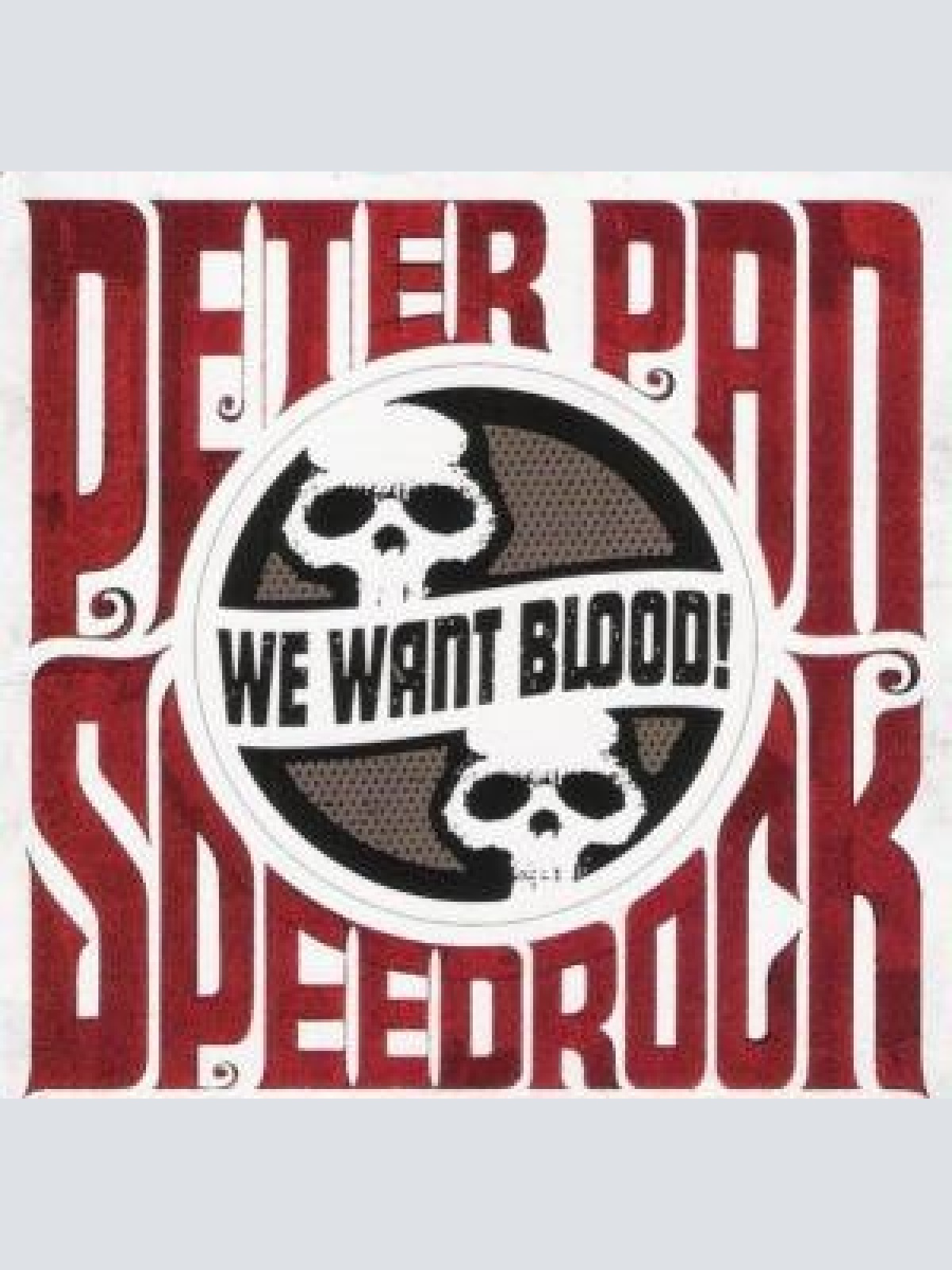 CD, Album Peter Pan Speedrock - We Want Blood!