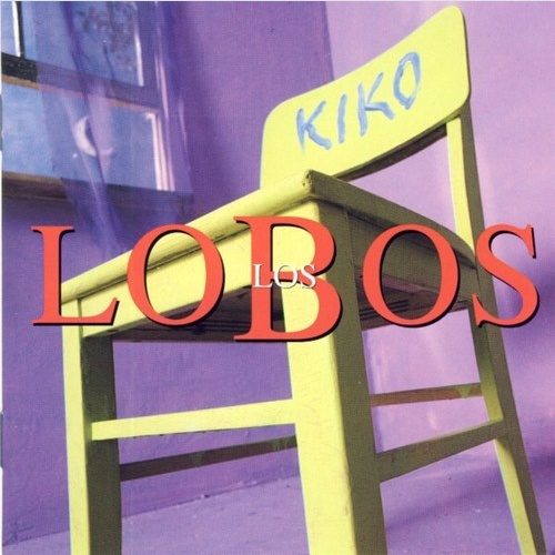CD, Album Los Lobos - Kiko