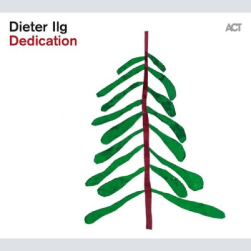 CD, Album Dieter Ilg - Dedication
