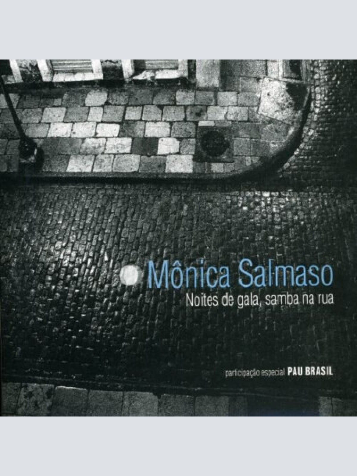 CD, Album Mônica Salmaso Participação Especial Pau Brasil - Noites De Gala, S...