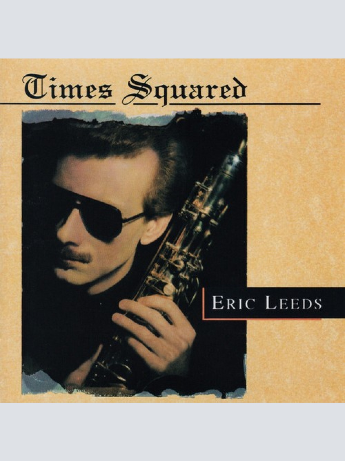 CD, Album Eric Leeds - Times Squared
