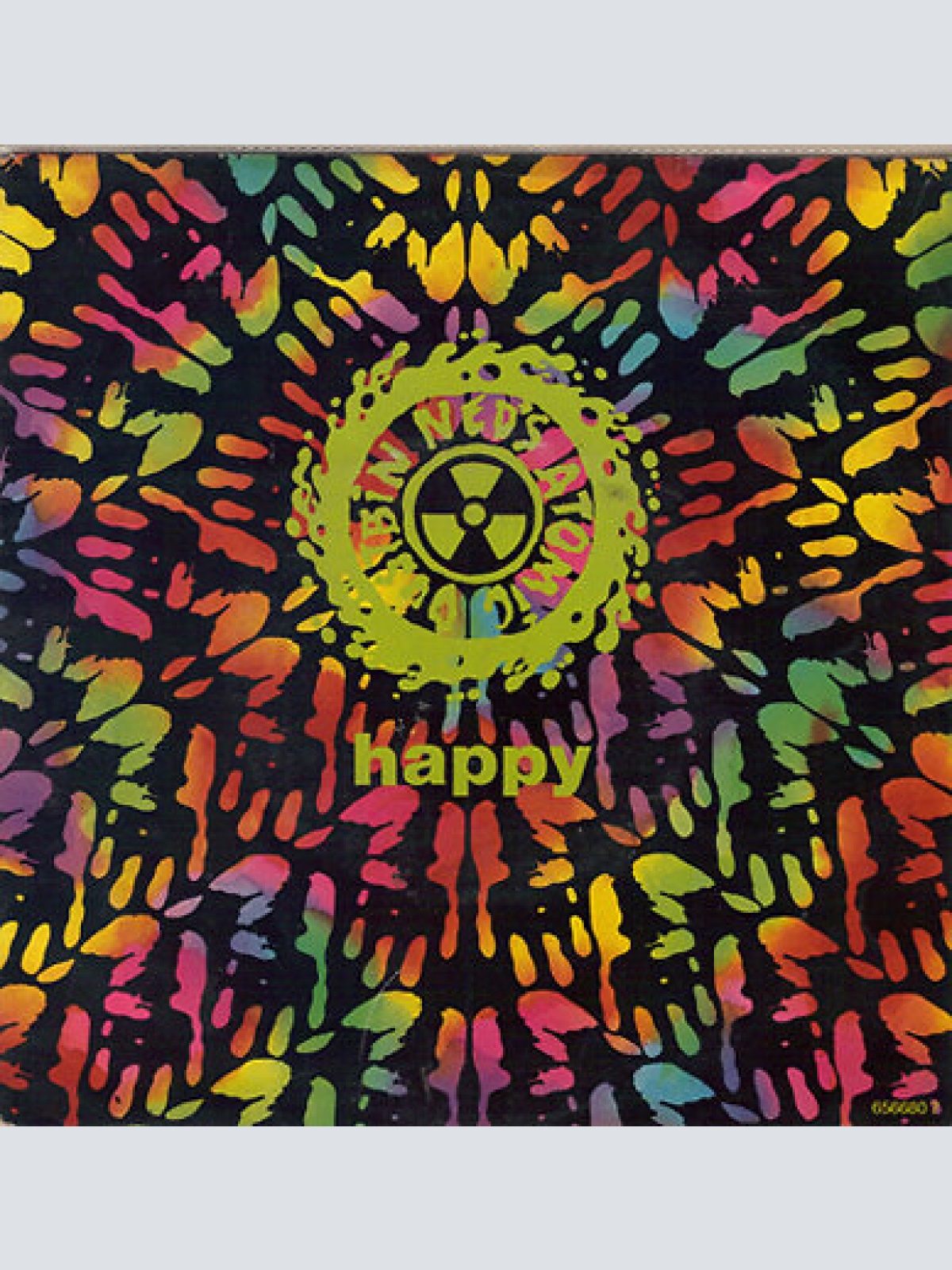 7", Single Ned's Atomic Dustbin - Happy