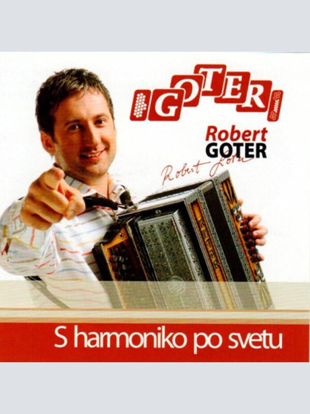 CD, Album Robert Goter - S Harmoniko Po Svetu
