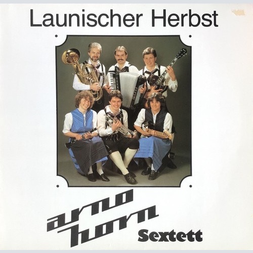 LP Arno Horn Sextett - Launischer Herbst