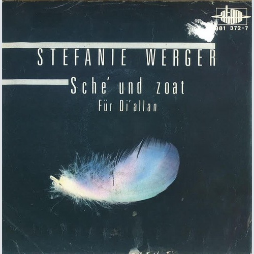 7", Single Stefanie Werger - Sche' Und Zoat