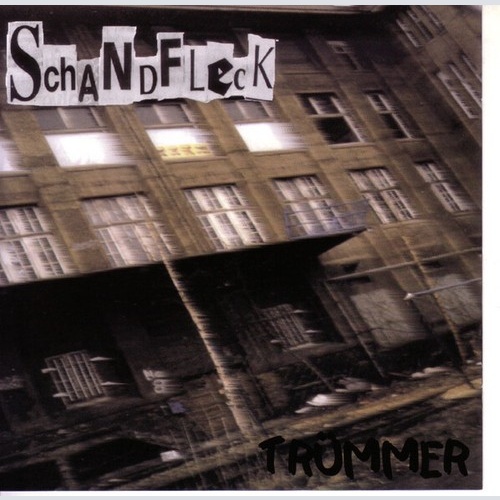CD, Album Schandfleck - Trümmer