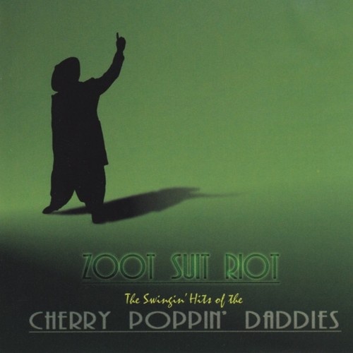 CD, Album, Comp, Club Cherry Poppin' Daddies - Zoot Suit Riot: The Swingin' H...