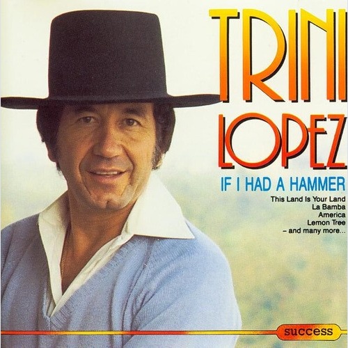 CD, Comp Trini Lopez - If I Had A Hammer
