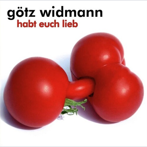 CD, Album Götz Widmann - Habt Euch Lieb