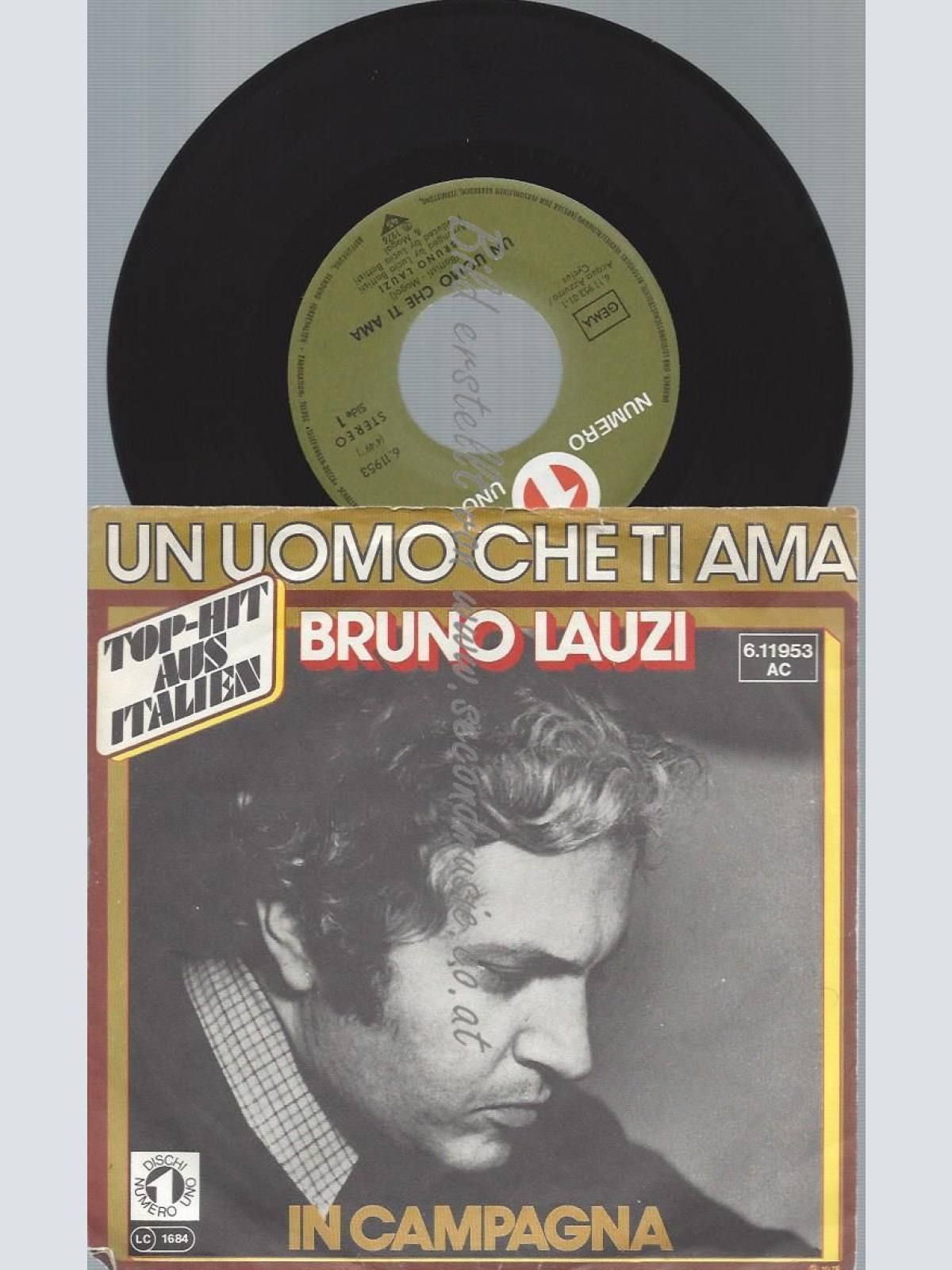 7"   Bruno Lauzi  Un Uomo Che Ti Ama
