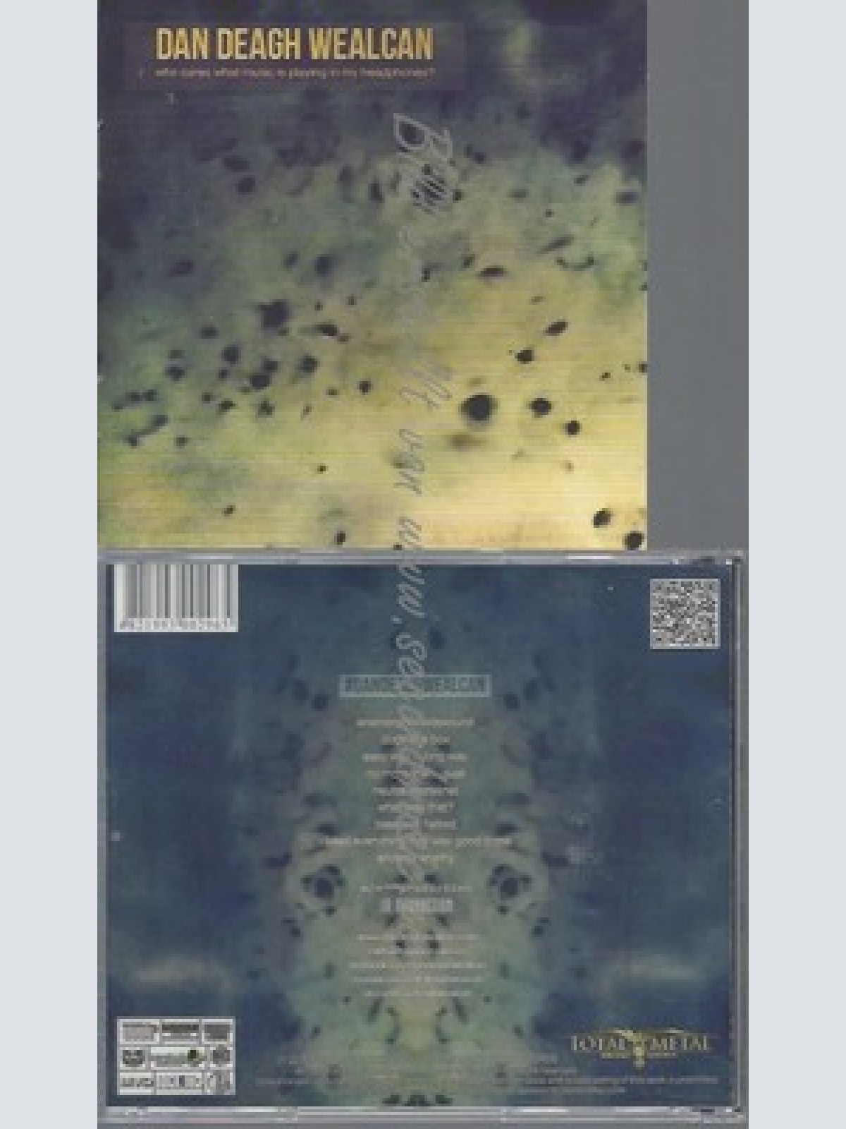 CD--DAN DEAGH WEALCAN--WHO CARES WHAT MUSIC IS PLAYIN | IMPORT