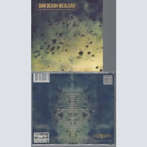 CD--DAN DEAGH WEALCAN--WHO CARES WHAT MUSIC IS PLAYIN | IMPORT