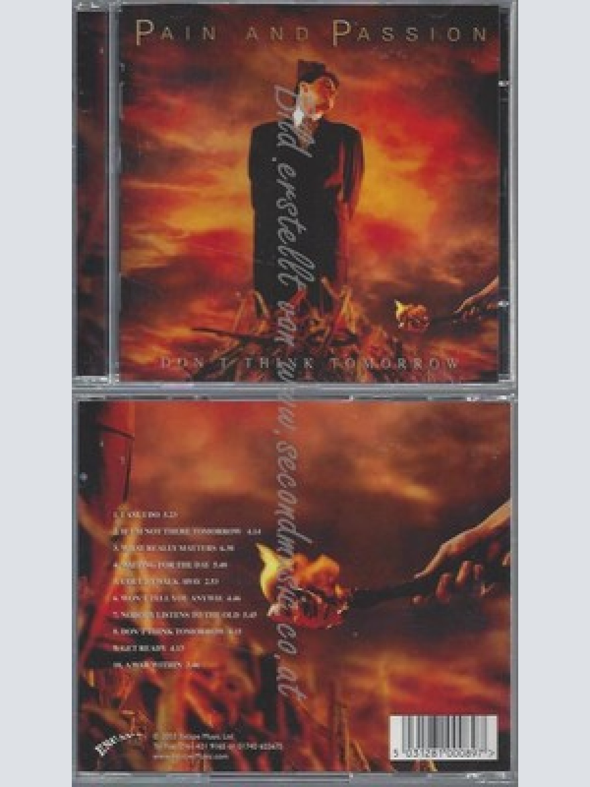 CD--PAIN AND PASSION--DON'T THINK TOMORROW