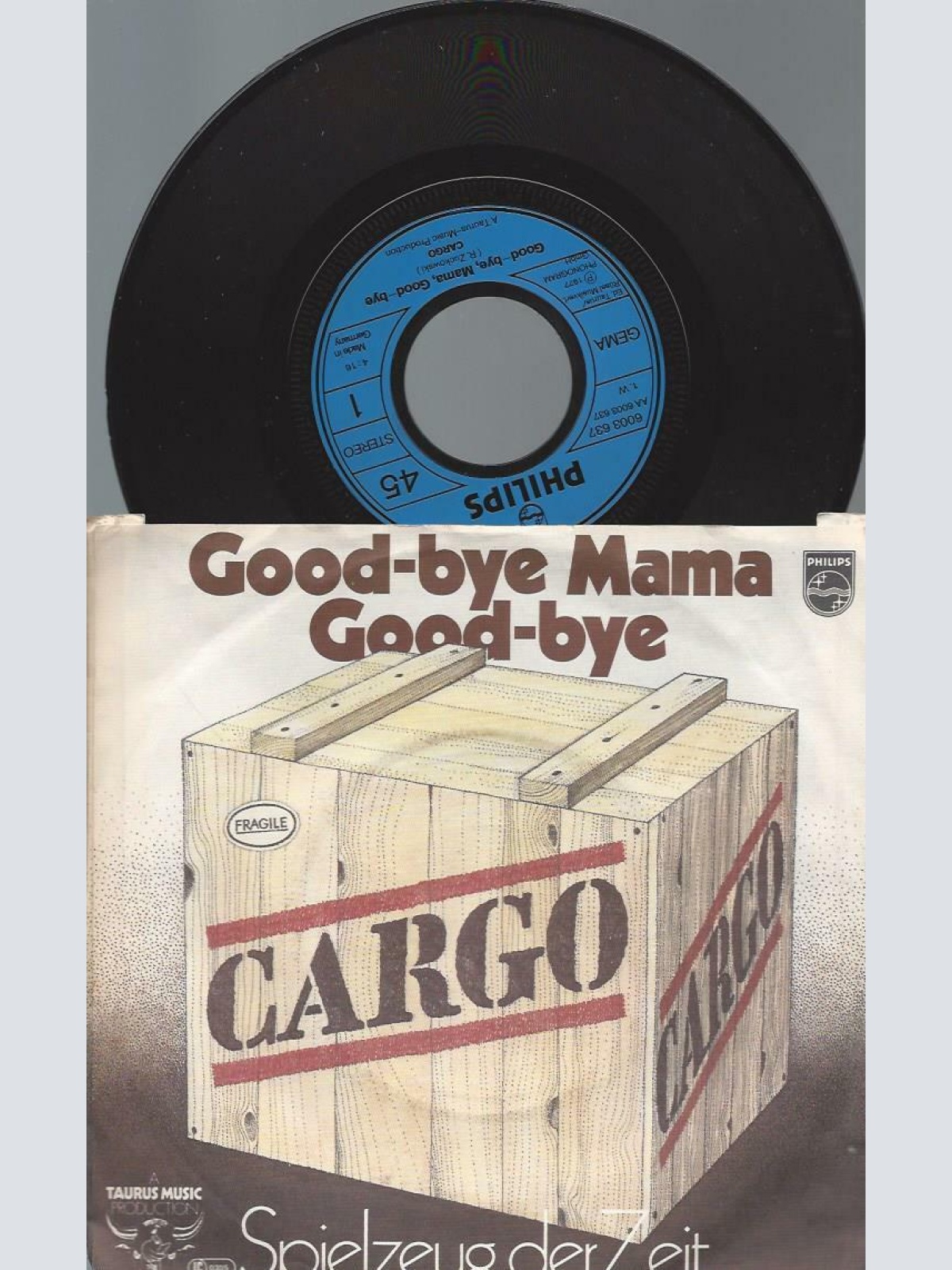 7" Cargo – Good-Bye, Mama, Good-Bye
