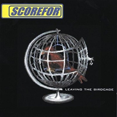 CD, Album Scorefor - Leaving The Birdcage