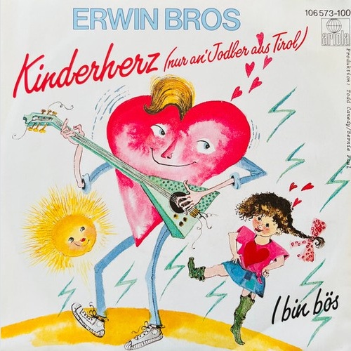 7", Single Erwin Bros - Kinderherz (Nur An' Jodler Aus Tirol)