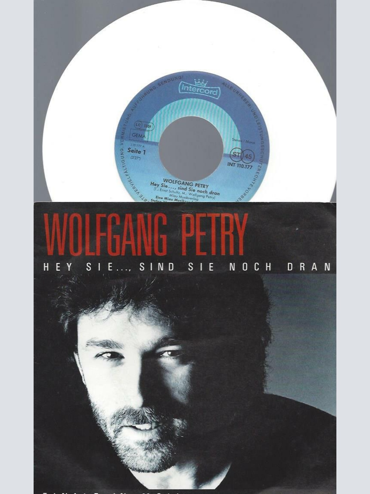 7" Wolfgang Petry – Hey Sie..., Sind Sie Noch Dran
