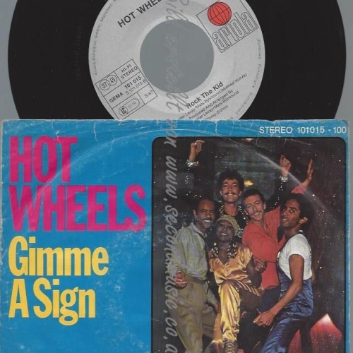 7"   Hot Wheels  Gimme A Sign