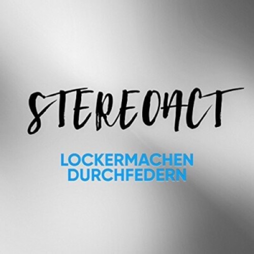 2xCD, Album Stereoact - Lockermachen Durchfedern