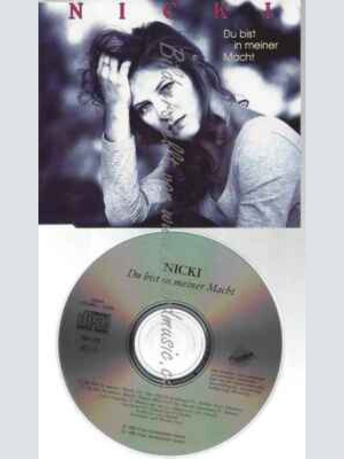 CD--NICKI--DU BIST IN MEINER MACHT (1992, INCL. DANCE MIX)