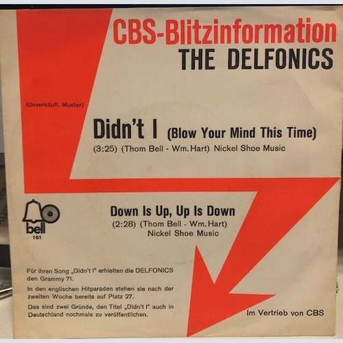 7", Promo The Delfonics - Didn't I (Blow Your Mind This Time) / Down Is Up, U...