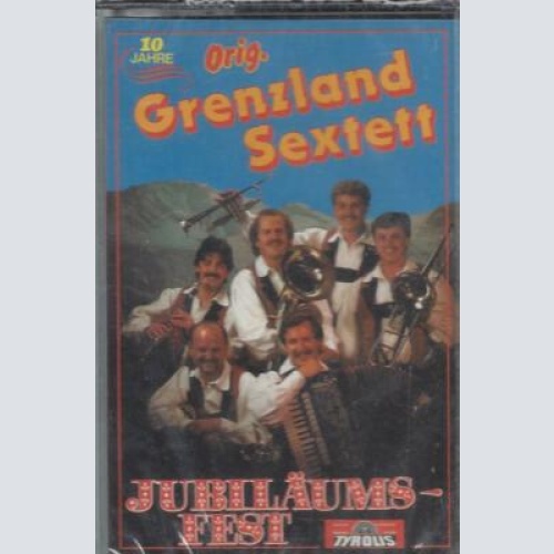 MC--Orig. grenzland Sextett --10 Jahre
