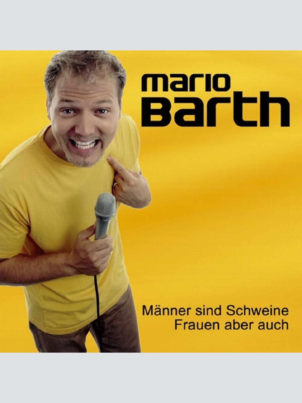 CD, Album, Copy Prot. Mario Barth - Männer Sind Schweine, Frauen Aber Auch