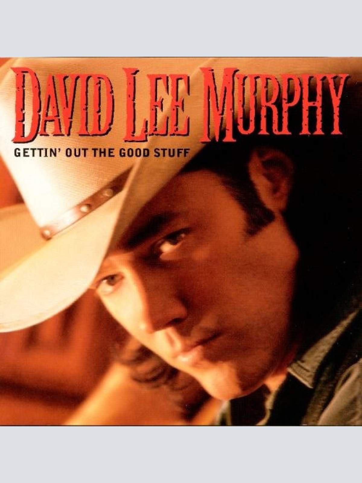CD, Album David Lee Murphy - Gettin' Out The Good Stuff