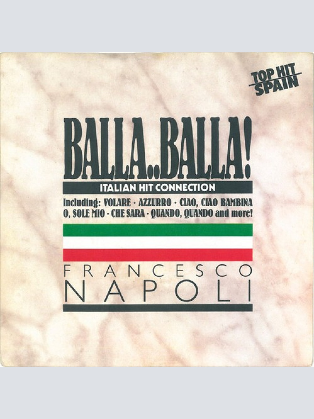 7", Single Francesco Napoli - Balla..Balla! - Italian Hit Connection