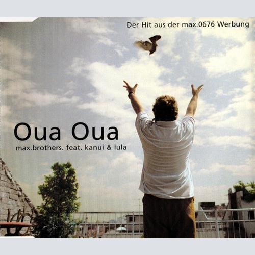 CD, Maxi Max.Brothers. Feat. Kanui & Lula - Oua Oua