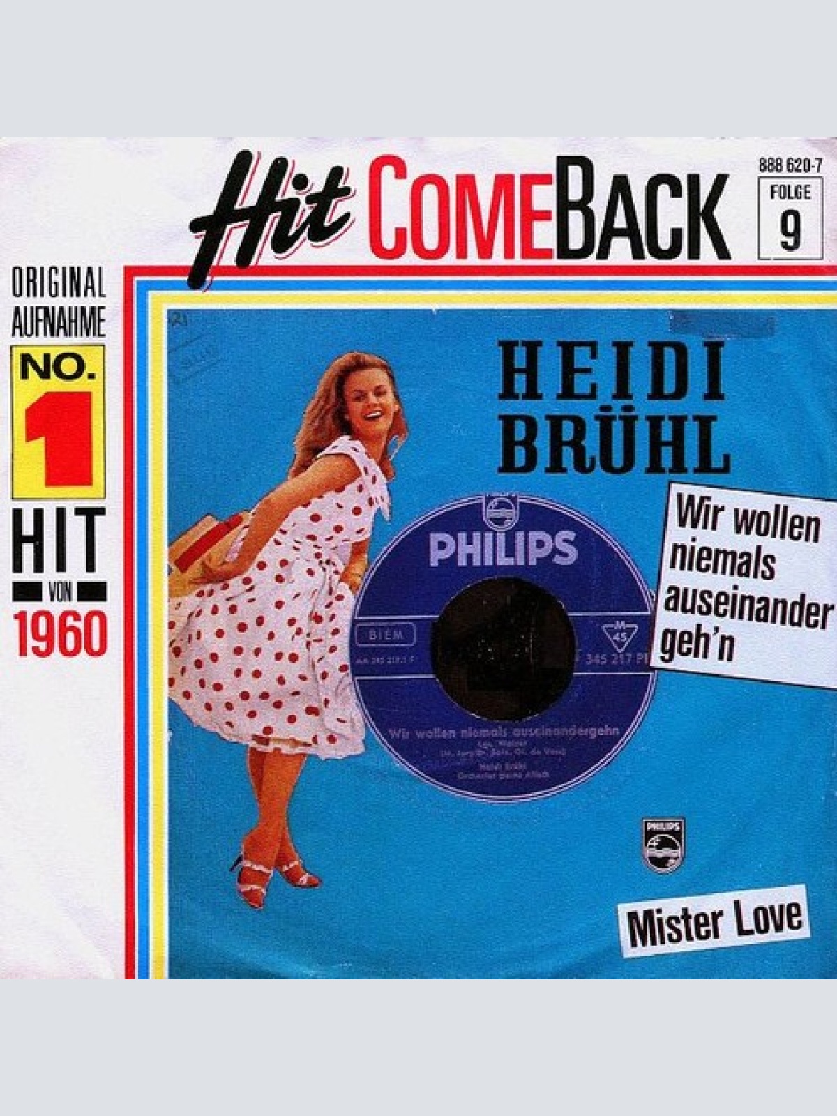 7", Single, RE Heidi Brühl - Wir Wollen Niemals Auseinandergeh'n / Mister Love