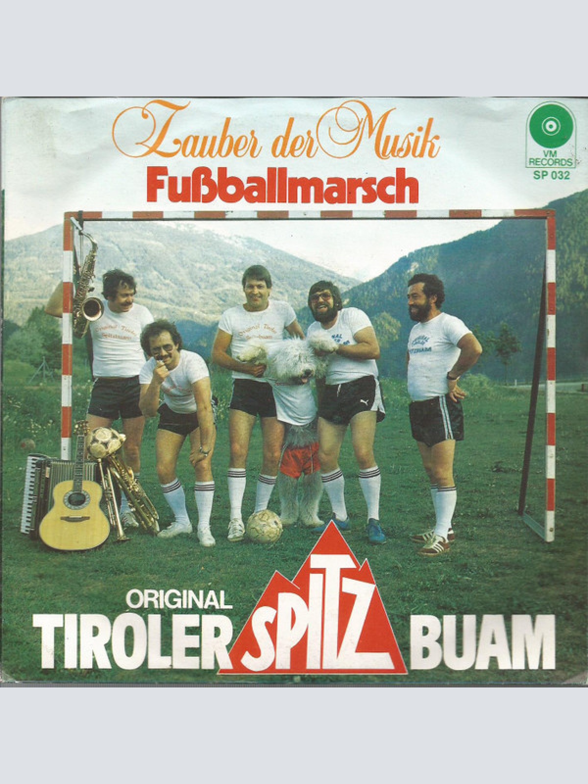 7", Single Orig. Tiroler Spitzbuam* - Fußballmarsch