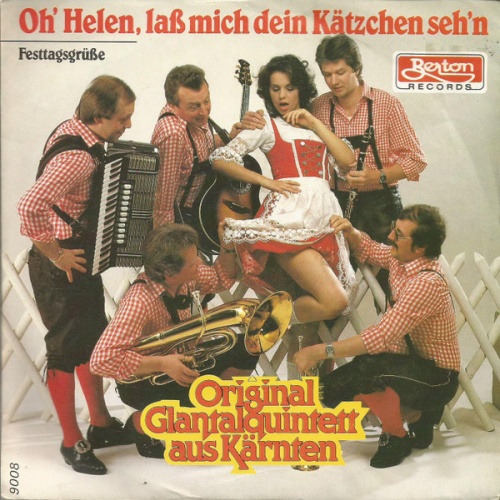 7" Original Glantalquintett Aus Kärnten* - Oh, Helen, Laß Mich Dein Kätzchen ...