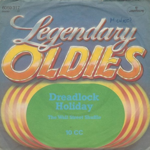 7", Single, RE 10CC - Dreadlock Holiday